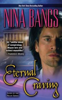 Eternal Craving - Book #2 of the Gods of the Night