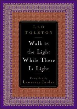 Hardcover Walk in the Light While There is Light Book