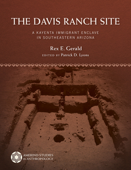 Hardcover The Davis Ranch Site: A Kayenta Immigrant Enclave in Southeastern Arizona Book