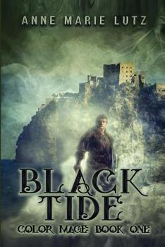 Paperback Black Tide: Color Mage Book One Book