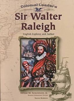 Paperback Sir Walter Raleigh: English Explorer and Author Book