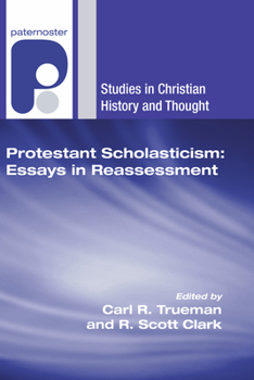 Paperback Protestant Scholasticism: Essays in Reassessment Book