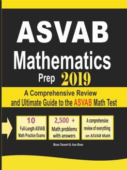 Paperback ASVAB Mathematics Prep 2019: A Comprehensive Review and Ultimate Guide to the ASVAB Math Test Book