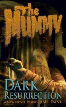 Mass Market Paperback The Mummy: Dark Resurrection Book