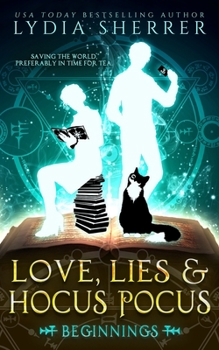 Paperback Love, Lies, and Hocus Pocus Beginnings Book