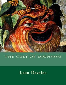 Paperback The Cult of Dionysus Book