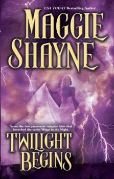 Twilight Begins (2-in-1) (Wings in the Night, #1 & 2) - Book  of the Wings in the Night