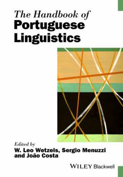 Hardcover The Handbook of Portuguese Linguistics Book