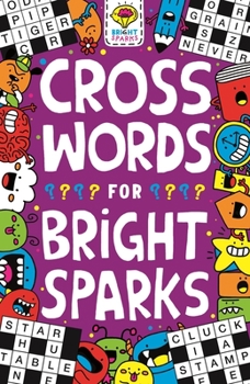 Paperback Crosswords for Bright Sparks: Volume 3 Book