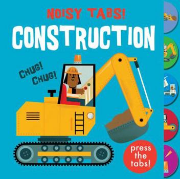 Board book Noisy Tabs!: Construction Book