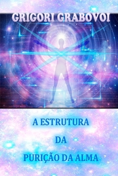 Paperback A Estrutura Da Purição Da Alma [Portuguese] Book