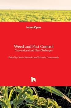 Hardcover Weed and Pest Control: Conventional and New Challenges Book