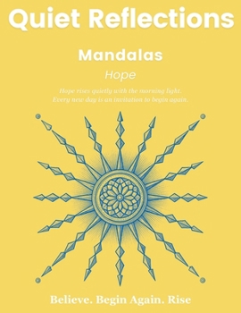 Paperback Quiet Reflections(TM) Mandalas: Hope Book