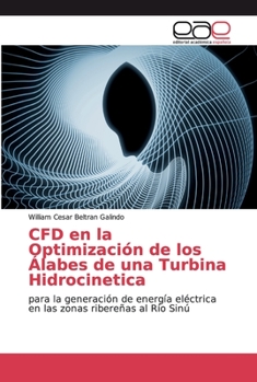 Paperback CFD en la Optimización de los Álabes de una Turbina Hidrocinetica [Spanish] Book