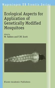Hardcover Ecological Aspects for Application of Genetically Modified Mosquitoes Book