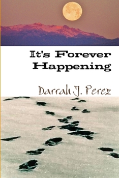 Paperback It's Forever Happening Book
