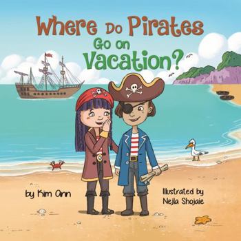 Hardcover Where Do Pirates Go on Vacation? Book