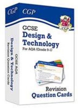 Cards New Grade 9-1 GCSE Design & Technology AQA Revision Question Cards (CGP GCSE D&T 9-1 Revision) Book