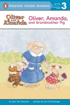 Oliver, Amanda, and Grandmother Pig (Easy-to-Read, Puffin) - Book #5 of the Oliver and Amanda Pig