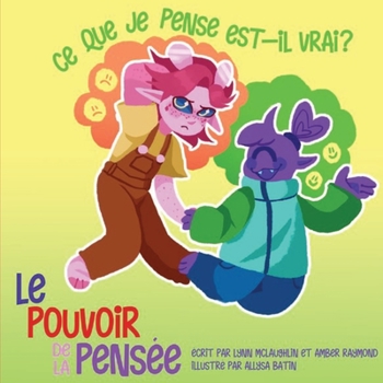 Paperback Ce que je pense, est-il vrai? (Le pouvoir de la pensée) [French] Book