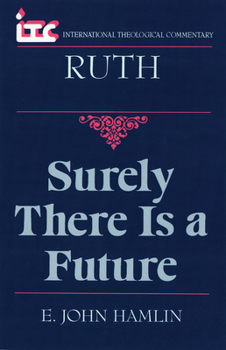 Paperback Ruth: Surely There is a Future Book