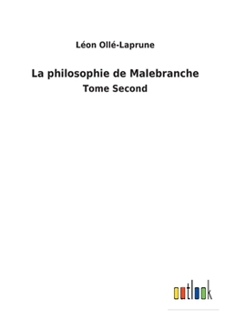Paperback La philosophie de Malebranche: Tome Second [French] Book