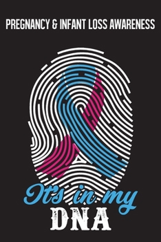 Pregnancy & Infant Loss Awareness: Pregnancy & Infant Loss Journal Notebook (6x9), Pregnancy & Infant Loss Books, Pregnancy & Infant Loss Gifts, Pregnancy & Infant Loss Awareness