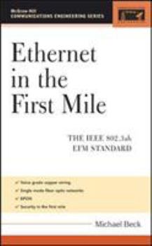 Hardcover Ethernet in the First Mile: The IEEE 802.3ah Efm Standard Book
