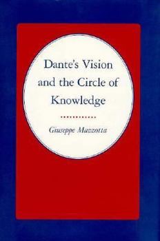 Hardcover Dante's Vision and the Circle of Knowledge Book
