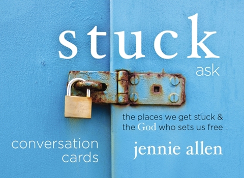Cards Stuck Conversation Card Deck: The Places We Get Stuck and the God Who Sets Us Free Book