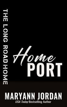 Home Port - Book #7 of the Long Road Home