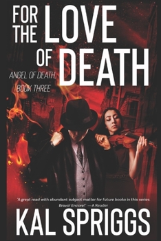 Paperback For the Love of Death: An Angel of Death Novel Book