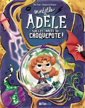 Hardcover Mortelle Adèle sur les traces du Croquepote ! - Les Grandes Aventures [French] Book