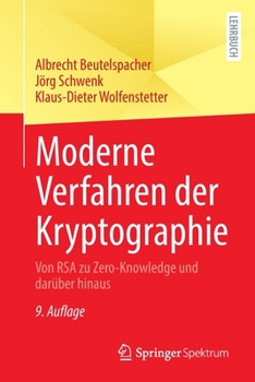 Paperback Moderne Verfahren Der Kryptographie: Von Rsa Zu Zero-Knowledge Und Darüber Hinaus [German] Book