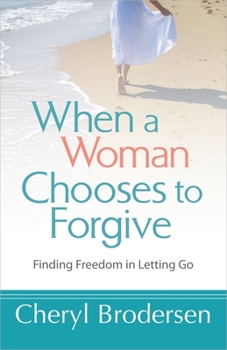 Paperback When a Woman Chooses to Forgive Book