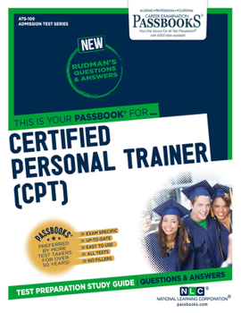 Certified Personal Trainer: Rudman's Questions and Answers on the CPT