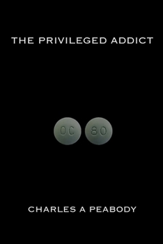 Paperback The Privileged Addict Book