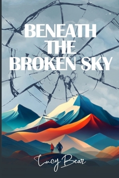 Paperback Beneath The Broken Sky Book