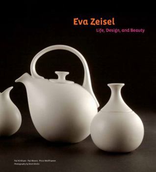 Hardcover Eva Zeisel: Life, Design, and Beauty Book