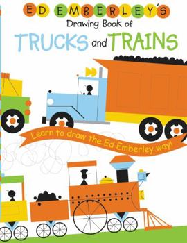 Paperback Ed Emberley's Drawing Book of Trucks and Trains Book
