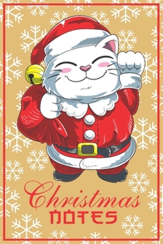 Christmas Notes: Cute Kawaii Japanese Maneki Neko Lucky Cat Merry Christmas Notebook, Blank Wide Lined Journal Perfect for Writing, Taking Notes, Holidays and Christmas Plans, Gift or Wish List