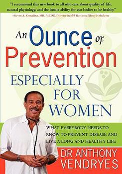 Paperback An Ounce of Prevention: Especially for Women Book