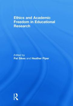 Hardcover Ethics and Academic Freedom in Educational Research Book