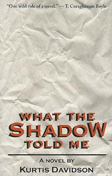 Paperback What the Shadow Told Me Book