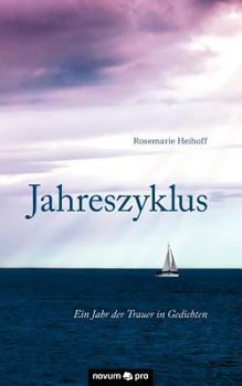 Paperback Jahreszyklus: Ein Jahr der Trauer in Gedichten [German] Book