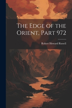 Paperback The Edge of the Orient, Part 972 Book