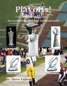 Paperback Playoffs! Complete History of Pro Football Playoffs {Part II - 2000-present} Book