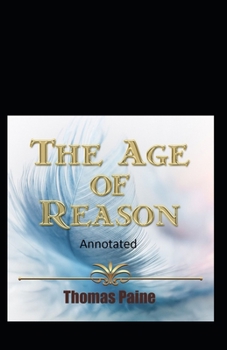 Paperback The Age of Reason Original Edition(Annotated) Book