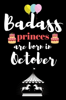 Paperback Bad ass princes are born in October: A awesome birthday gift for kids. Inspirational & Memorable birthday gift for kids. Sketch book for kids. Book