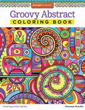 Paperback Groovy Abstract Coloring Book
